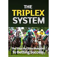 The Triplex Betting System