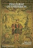 Image de Pfalzgraf Ottheinrich: Politik, Kunst und Wissenschaft im 16. Jahrhundert