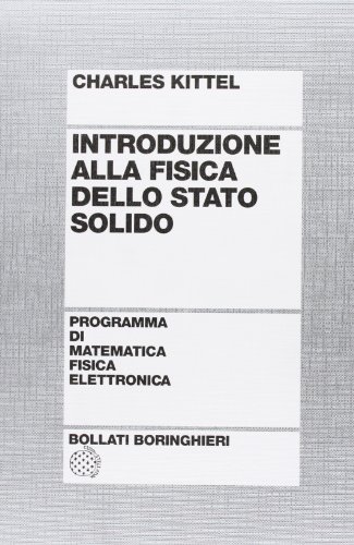 Introduzione alla fisica dello stato solido Introduzione alla fisica dello stato solido