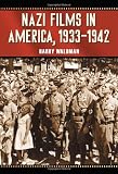 Image de Nazi Films In America, 1933-1942