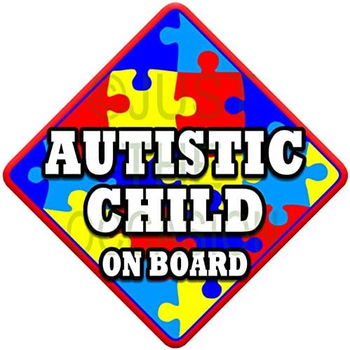 Autistic Child Novelty Baby on Board car Window Sign