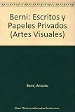 Image de Berni, Escritos Y Papeles Privados: Escritos Y Papeles Privados
