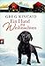 Ein Hund zu Weihnachten by Greg Kincaid, Gabriele Zigldrum