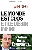 Le monde est clos et le désir infini