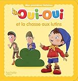 Image de OUI-OUI ET LA CHASSE AUX LUTINS