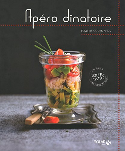 Download Apéros dînatoires - Plaisirs gourmands Download Apéros dînatoires - Plaisirs gourmands