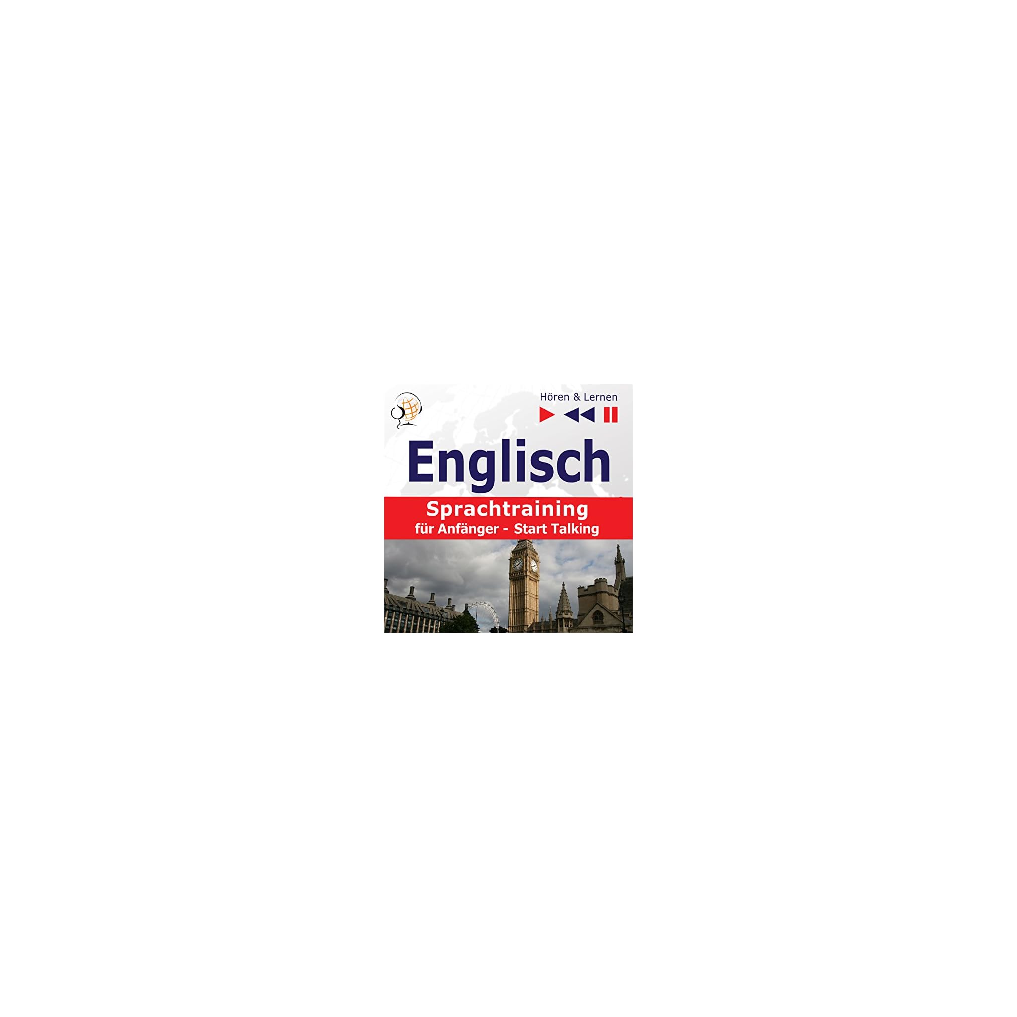 Kostenlos Englisch Sprachtraining für Anfänger Start Talking. 30 Alltagsthemen auf