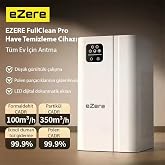 EZERE FullClean Pro Hava Temizleme Cihazı 350 CADR, LED ekran, iyon ve sessiz &ccedil;alışma ile toz, duman, poleni%99.9 filtreler. 