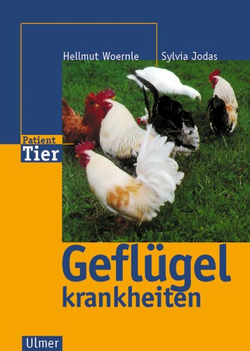 Preisvergleich Produktbild Geflügelkrankheiten