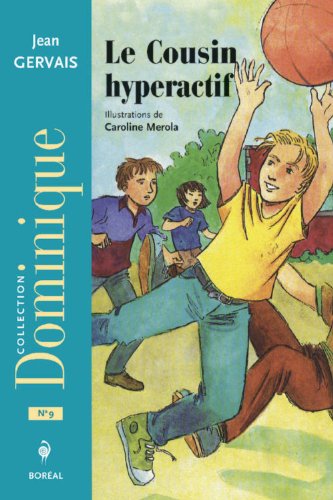 Le Cousin hyperactif (NE) francais Le Cousin hyperactif (NE) francais