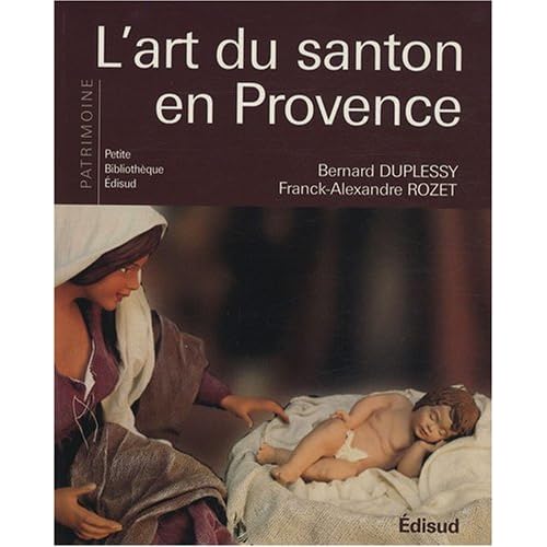 L'art du santon en Provence L'art du santon en Provence