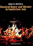 Image de Classical Dance and Theatre in South-East Asia