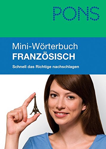 Download PONS Mini-Wörterbuch Französisch: Schnell das Richtige nachschlagen
