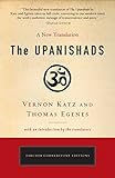 The Upanishads: A New Translation by Vernon Katz and Thomas Egenes (Tarcher Cornerstone Editions) by Vernon Katz, Thomas Egenes