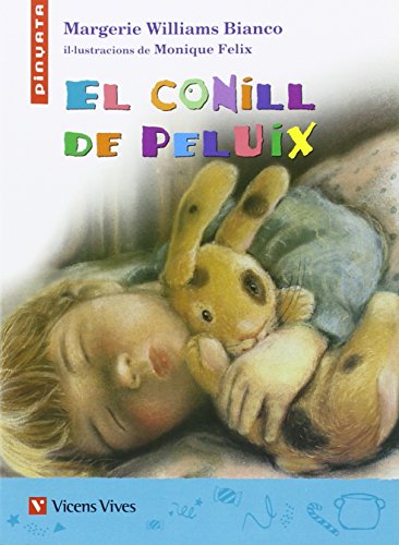 El Conill De Peluix Lecturas Auxiliar Primaria (Collecció Pinyata)