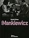 Joseph L. Mankiewicz : Biographie, filmographie illustrée, analyse critique by 