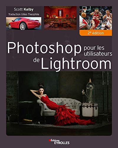 Télécharger Photoshop pour les utilisateurs de Lightroom Livre PDF Gratuit