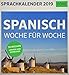 PONS Sprachkalender 2019: Spanisch Woche für Woche by