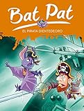 Bat Pat 4. El pirata Dientedeoro (Serie Bat Pat, Band 4) by Edizioni Piemme S. P. A., Jordi Bergalló Chaves