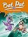 Bat Pat 4. El pirata Dientedeoro (Serie Bat Pat, Band 4) by Edizioni Piemme S. P. A., Jordi Bergalló Chaves