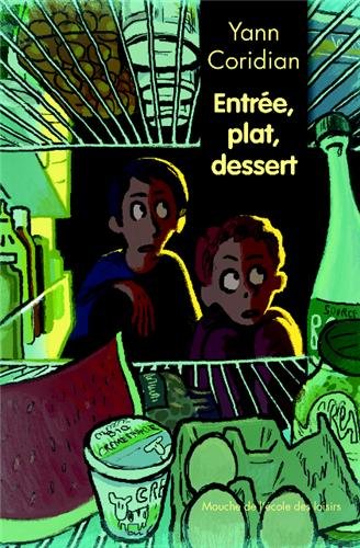 couverture de : Entr&eacute;e, plat, dessert