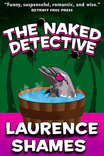The Naked Detective (Key West Capers Book 8) (English Edition)