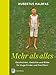 Mehr als alles: Geschichten, Gedichte und Bilder für kluge Kinder und ihre Eltern by 