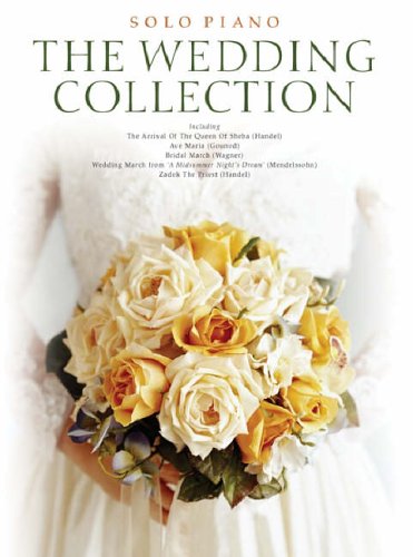 The Wedding Collection for Solo Piano