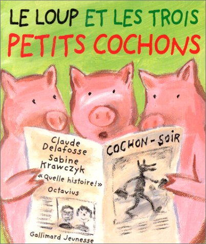 couverture de : LOUP ET LES TROIS PETITS COCHONS (LE)