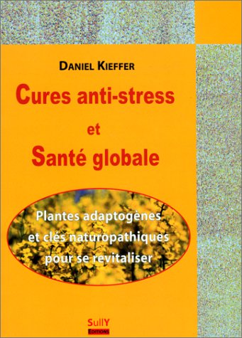 Download Cures anti-stress et santé globale Download Cures anti-stress et santé globale