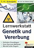 Lernwerkstatt Genetik und Vererbung by 