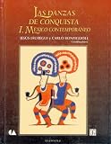 Image de Las danzas de conquista/ The conquest dances: Mexico Contemporaneo/ Contemporary Mexico