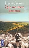 Que ma terre demeure
