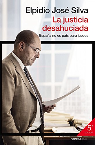 Download La justicia desahuciada: España no es país para jueces