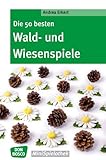 Die 50 besten Wald- und Wiesenspiele - eBook (Don Bosco MiniSpielothek) by Andrea Erkert