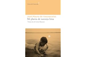 Mi Planta de Naranja Lima: 84 (LIBROS DEL ASTEROIDE)