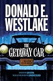 Bücher Neuerscheinungen 2022 - The Getaway Car von Donald E. Westlake