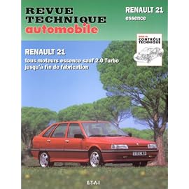 Revue Technique Automobile, numéro 710.3 : Renault 21 et névada, Tous moteurs essence sauf 2.0 Turbo