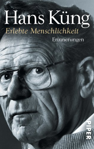 Download Erlebte Menschlichkeit: Erinnerungen Download Erlebte Menschlichkeit: Erinnerungen
