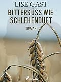 Cover zum Buch Bittersüss wie Schlehenduft
