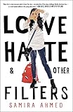 Love, Hate and Other Filters by Samira Ahmed