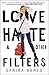 Love, Hate and Other Filters by Samira Ahmed