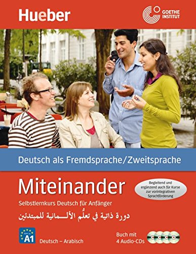 Pdf Miteinander Arabische Ausgabe Selbstlernkurs Deutsch Fur Anfanger دورة ذاتية في تعل م الألـمانية للمبتدئين Buch Mit 4 Audio Cds Epub Hikmetlaverne