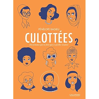 Culottées. Des femmes qui ne font que ce qu'elles veulent (Tome 2)