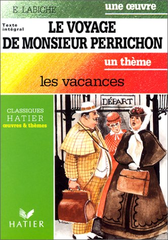 couverture de : Le Voyage de Monsieur Perrichon