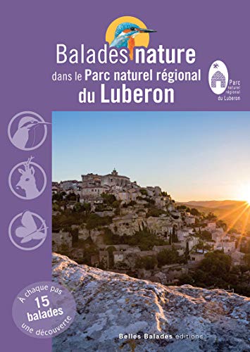 Download Balades nature dans le Parc naturel régional du Lubéron Download Balades nature dans le Parc naturel régional du Lubéron
