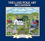 The Lang Folk Art 2013 Calendar The Lang Folk Art 2013 Calendar