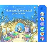 Amazon Fr Mon Petit Livre Musical De Noel Watt Fiona Squillace Elisa Butler Nicola Beurton Sharp Lorraine Livres