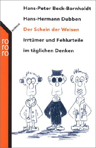 Download Der Schein der Weisen: Irrtümer und Fehlurteile im täglichen Denken