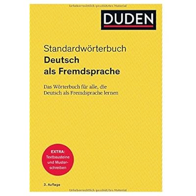 Duden - Deutsch als Fremdsprache - Standardwörterbuch: Das Wörterbuch für alle, die Deutsch als Fremdsprache lernen Duden - Deutsch als Fremdsprache - Standardwörterbuch: Das Wörterbuch für alle, die Deutsch als Fremdsprache lernen